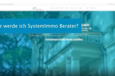 Thumbnail vom Video Berater werden, in dem erläutert wird, wie Vermittler SystemImmo-Berater werden können